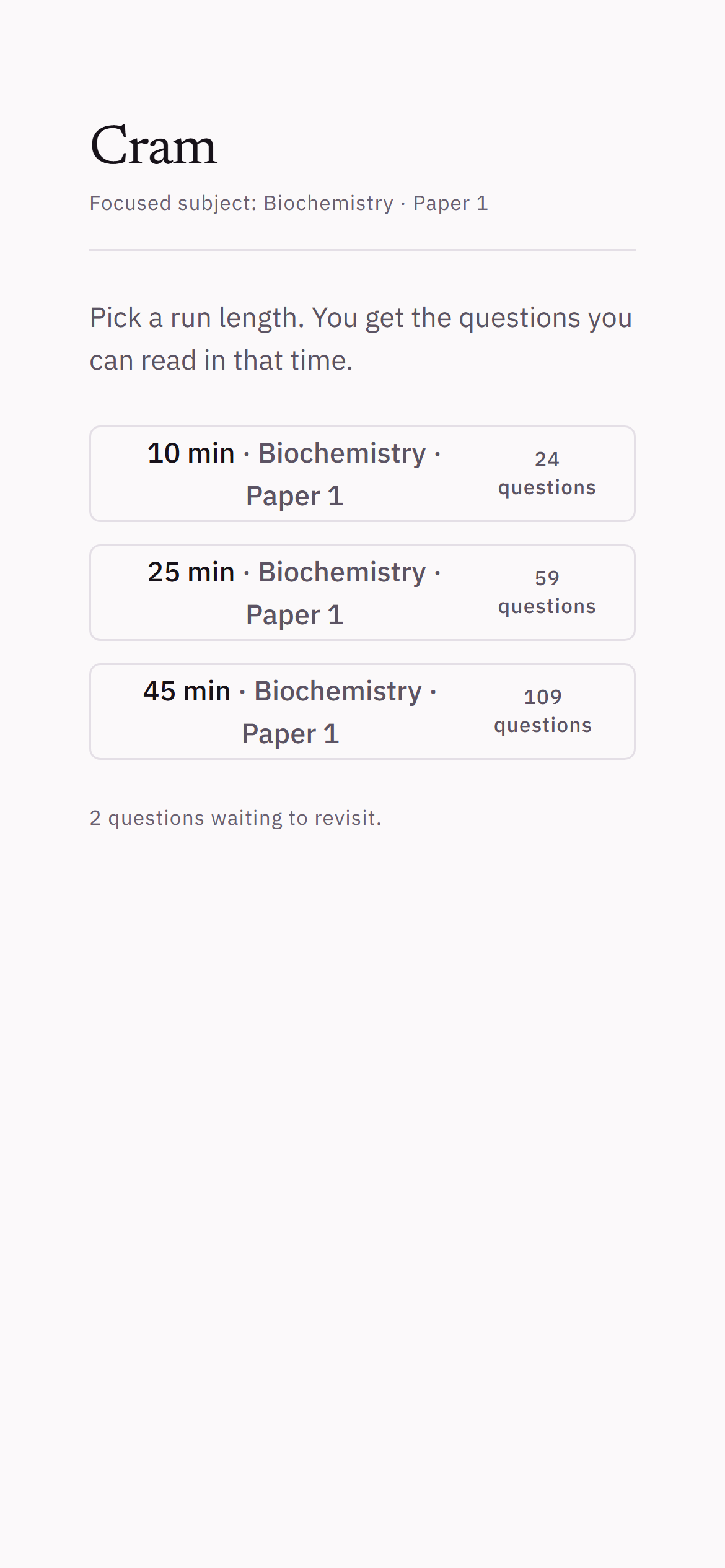 Cram asks how long you have: ten minutes, twenty-five or forty-five, with the question count for each.